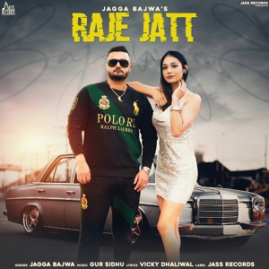 Обложка для Jagga Bajwa - Raje Jatt