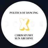 Обложка для Politics Of Dancing, Chris Stussy - Politics Of Dancing X Chris Stussy