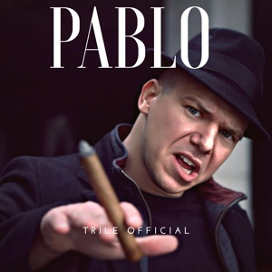 Обложка для TRILE - Pablo