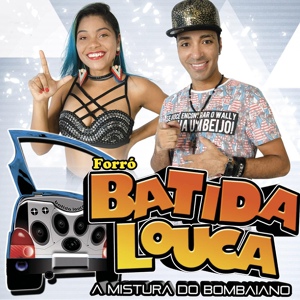 Обложка для Forro Batida Louca - Me Pague, Me Pague