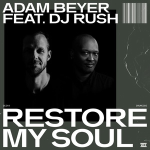 Обложка для Adam Beyer feat. DJ Rush - Restore My Soul (feat. DJ Rush)