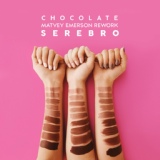 Обложка для SEREBRO - Chocolate (Matvey Emerson Rework)