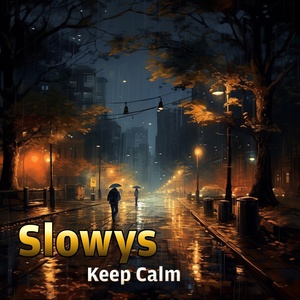 Обложка для Slowys - Keep Calm