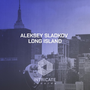 Обложка для Aleksey Sladkov - Long Island