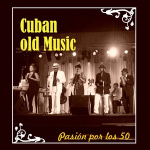 Обложка для Cuban Old Music - Obsesion