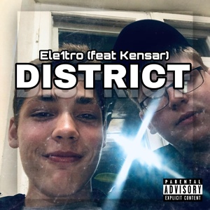 Обложка для Ele1tro - District (feat. Kensar)