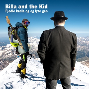 Обложка для Billa & The Kid - Fjedle kadla og eg lyte gao