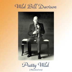 Обложка для Wild Bill Davison - Sweet and Lonely