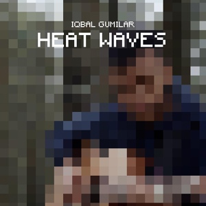 Обложка для Iqbal Gumilar - Heat Waves (Acoustic Guitar)