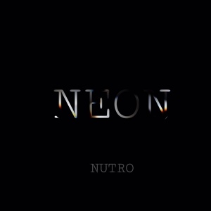 Обложка для NUTRO - Neon