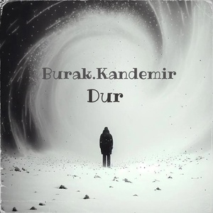Обложка для Burak.Kandemir - Dur