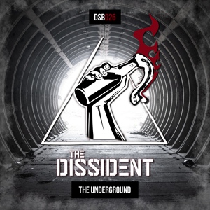 Обложка для The Dissident - The Underground