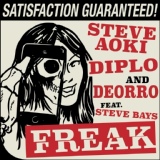 Обложка для Steve Aoki, Diplo & Deorro feat. Steve Bays - Freak (feat. Steve Bays)