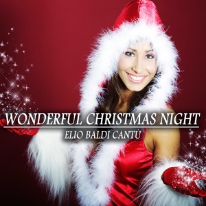 Обложка для Elio Baldi Cantù - Christmas Time is Here