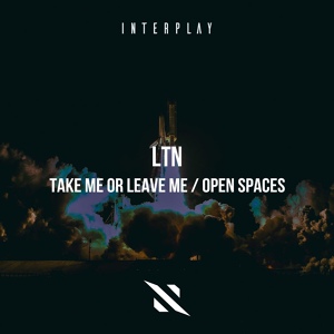 Обложка для LTN - Take Me Or Leave Me