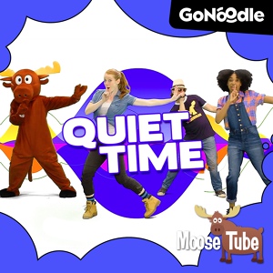 Обложка для GoNoodle, Moose Tube - Quiet Time