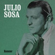 Обложка для Julio Sosa feat. Orquesta de Leopoldo Federico - Sus Ojos Se Cerraron