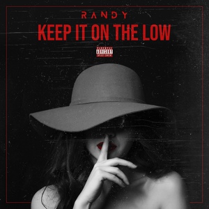 Обложка для Randy - Keep It On the Low