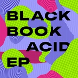 Обложка для Greg May - Black Book Acid