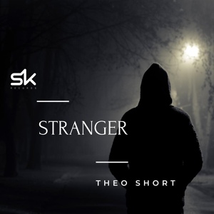 Обложка для Theo Short - Stranger